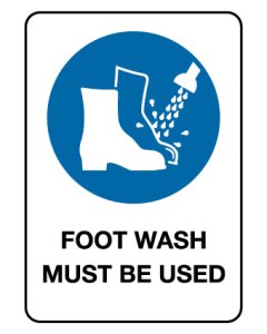 Mandatory Sign -  FOOT WASH MUST BE USED