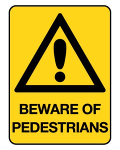 Warning Sign - Beware Of Pedestrians 600 x 450 mm Poly